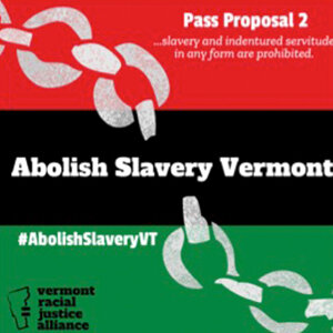 Mark Hughes: Abolish Slavery in Vermont